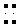 ⠭ ⠭